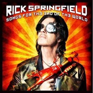 Rick Springfield - Songs for the End of the World: Int'l Edition  CD